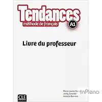 Tendances A1 Livre du Professeur