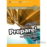 Davies, K. Cambridge English Prepare! Level 1 TB with DVD and Teacher's Resources Online