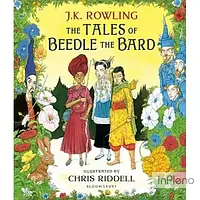 Rowling, J.K. The Tales of Beedle the Bard. Illustrated Edition [Hardcover]