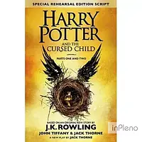 Rowling, J.K. Harry Potter 8 Cursed Child, Parts 1&2 The Official Script Book of the Original West End