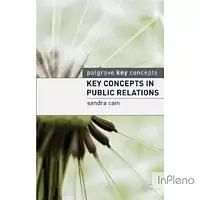 Cain, S. Key Concepts in Public Relations