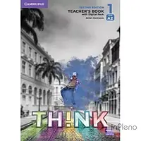 Rezmuves, Z. Think 2nd Ed 1 (А2) Teacher's Book with Digital Pack British English