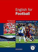 Учебник с диском Express Series English for Football, Alan Redmond | OXFORD