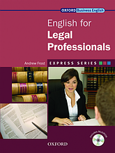 Учебник с диском Express Series English for Legal Professionals, Andrew Frost | OXFORD