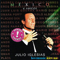 Музичний сд диск JULIO IGLESIAS Mexico & Amigos (2017) (audio cd)