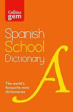 Collins Gem Spanish School Dictionary (3rd Edition) / Словник іспанської мови