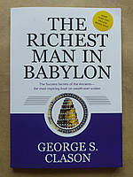 George S. Clason. The richest man in Babylon (Джордж Клейсон. Самый богатый человек в Вавилоне) (англ.)