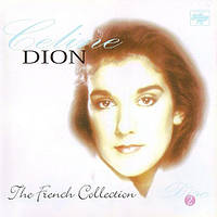 Музичний сд диск CELINE DION The french collection (2002) CD2 (audio cd)