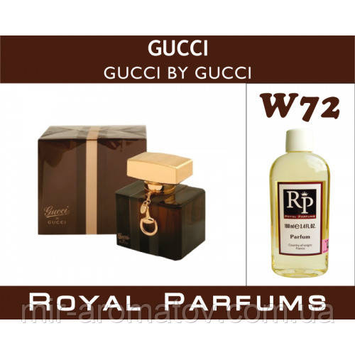 Жіночі парфуми на розлив Royal Parfums «Gucci by Gucci».  No72100 мл