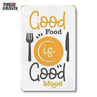 Дерев'яний Постер "Good Food is a Good Mood" - 27 х 17 см
