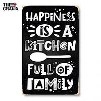 Дерев'яний Постер "Happines is a Kitchen Full of Family" - 57 х 37 см