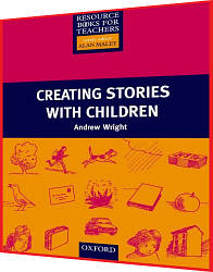 Creating Stories with Children. Книга посібник викладача англійської мови. Oxford