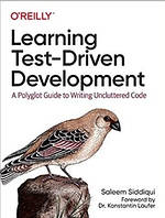 Книга "Learning Test-Driven Development" - S. Siddiqui (На английском языке)