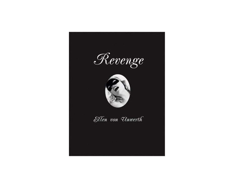 Найкращі фотографи світу книга Еллен фон Унверт Ellen Von Unwerth "Revenge" фотомистецтво книги з ілюстраціями
