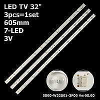 LED подсветка TV 32" inch 605mm 7-led 5800-W32001-3P00 LC320DXJ-SFA2 RDL320HY 32D3503V1W7C1B60617M 3pcs=1set