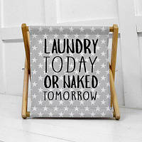 Складная корзина для хранения "Laundry today or naked tomorrow"