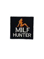 Шеврон (патч) Милф хантер Milf hunter на липучке квадрат