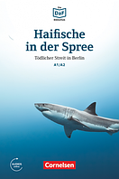 DaF-Krimis: A1/A2 Haifische in der Spree mit MP3-Audios als Download / Книга для чтения