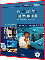 Business English For Telecoms and Information Technology. Підручник англійської мови. Oxford