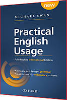 Practical English Usage 4th edition by Michael Swan. Підручник з граматики англійської мови. Oxford