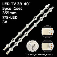 LED підсвітка TV 39-40" 355mm 7/8-led VES390UNDA-2D-N02 VES390UNDA-2D-N01 39.5DLED_A-TYPE_REV01 5pcs=1set