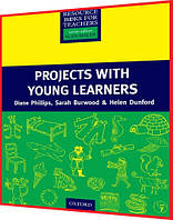 RBT: Projects with Young Learners. Книга посібник викладача англійської мови. Oxford