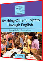 RBT: Teaching Other Subjects Through English. Книга руководство преподавателя английского языка. Oxford