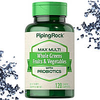 Овощи, фрукты с Пробиотиком Piping Rock Max Multi Whole Greens Fruit & Vegatables with Probiotics 120 таблеток