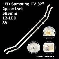 LED подсветка Samsung TV 32" inch 585mm 12-led 3V D3GE-320SM1-R2 BN96-28763A BN96-35204A LM41-00001R 2pcs=1set
