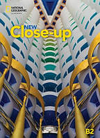 New Close-Up B2 Workbook. National Geographic Learning / Рабочая тетрадь