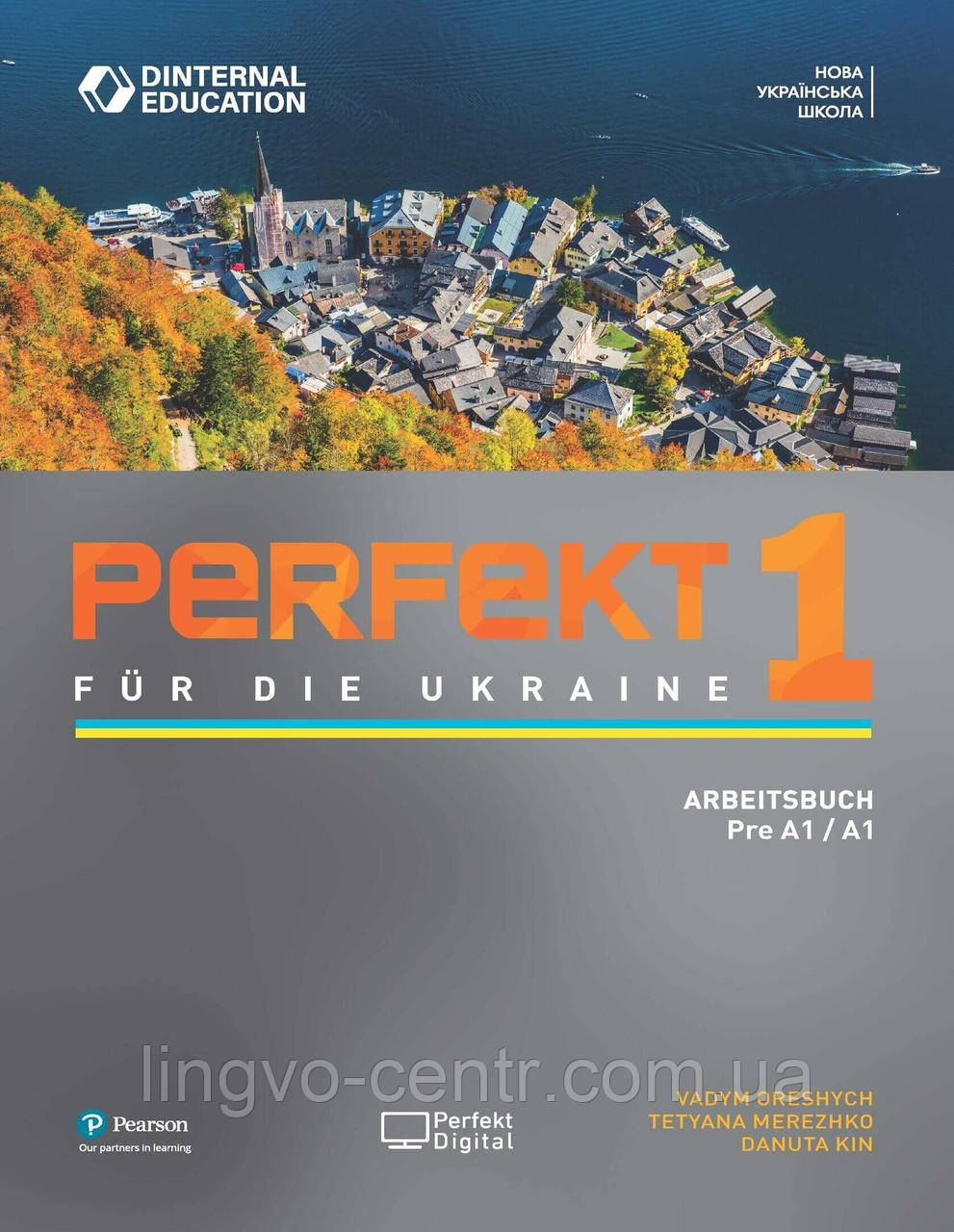 Німецька мова. Perfekt für die Ukraine 1 Arbeitsbuch