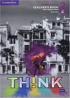 Think 2nd Ed 2 (B1) Teacher's Book with Digital Pack British English (книга вчителя)