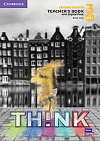 Think 2nd Ed 3 (B1+) Teacher's Book with Digital Pack British English (книга вчителя)