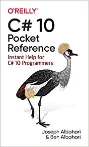 C# 10 Pocket Reference: Instant Help for C# 10 Programmers, Joseph Albahari, Ben Albahari, фото 1
