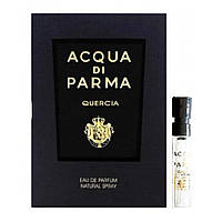 Acqua di Parma Quercia Парфюмированная вода (пробник) 1.5ml (8028713812187)