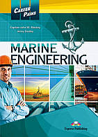 Англійська мова. Career Paths Marine Engineering (Esp) Student`S Book