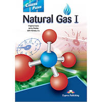 Англійська мова. Career Paths: Natural Gas I Student's Book with digibook