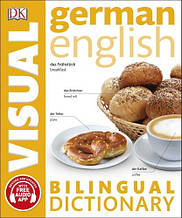 German-English Bilingual Visual Dictionary / Німецько-англійський двомовний візуальний словник