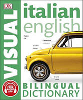 Italian-English Bilingual Visual Dictionary / Словарь Англо-итальянский