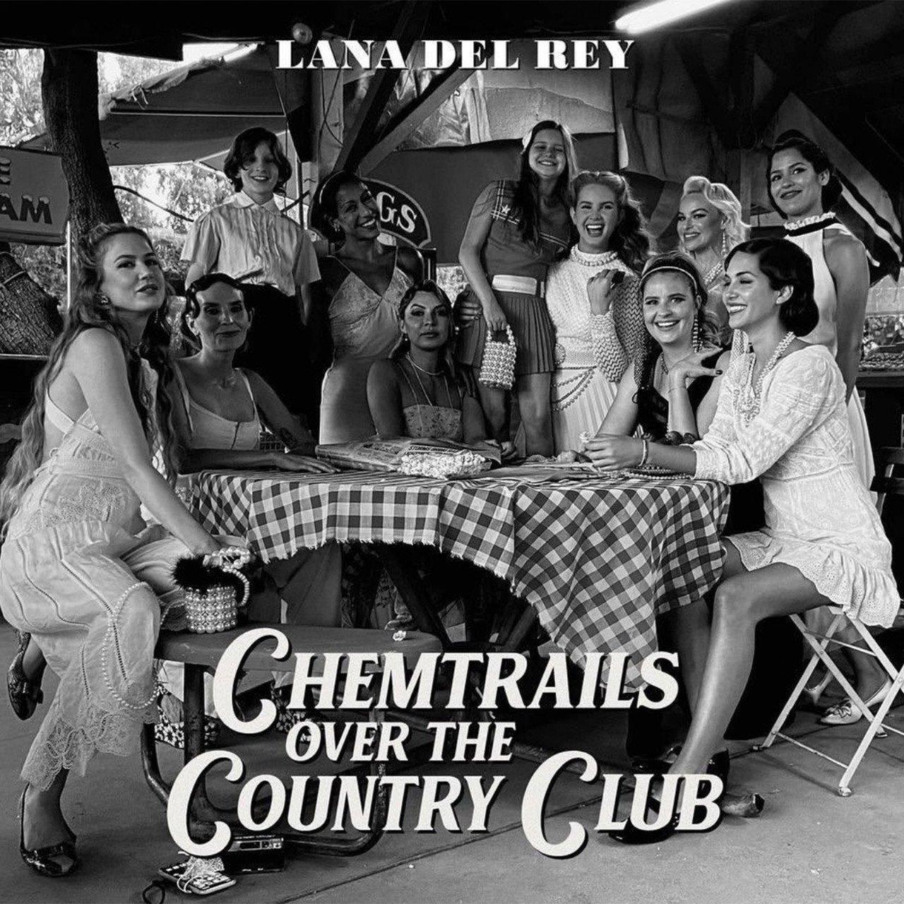 Lana Del Rey - Chemtrails Over the Country Club
