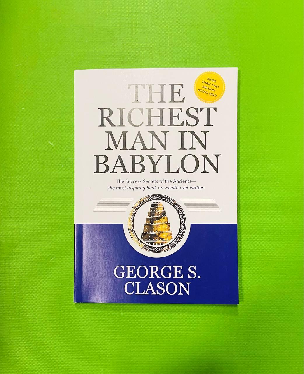 The richest man in Babylon, Самый богатый человек в Вавилоне, Джордж Клейсон - фото 1 - id-p1760362188
