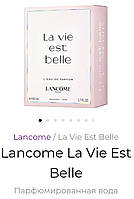 Парфюмированная вода Lancome La Vie Est Belle EDP 100мл Ланком Ла Ви Ист Бель Оригинал