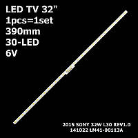 LED подсветка TV 32" inch 30-led 6V 30LED 389 32W L30 REV1.0 141022 LM41-00113A KDL-32R503 SONY32WL30 1шт.