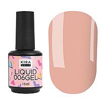 Жидкий гель Kira Nails Liquid Gel 006, 15 мл