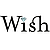 Wish