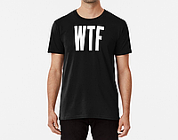 Мужская и женская футболка с принтом WTF