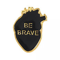 Значок на одежду Be Brave