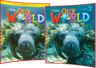 Our World 2. Student's+Workbook. Комплект книг з англійської мови. Підручник+Зошит. National Geographic