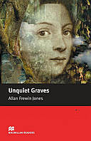 Адаптированная книга на английском Macmillan Readers Elementary Level: :Unquiet Graves