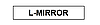 L-Mirror